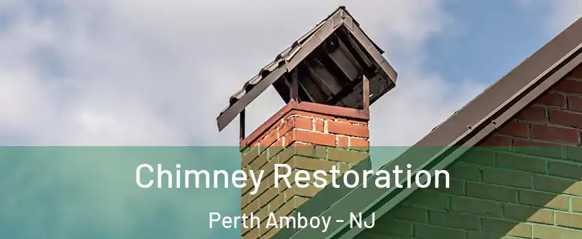  Chimney Restoration Perth Amboy - NJ