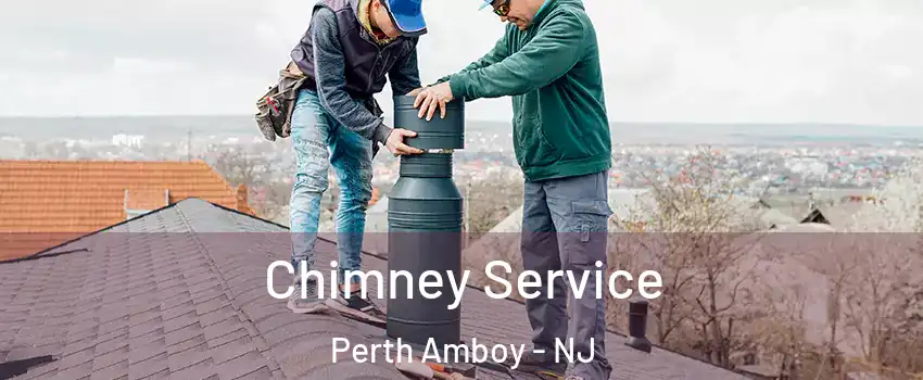  Chimney Service Perth Amboy - NJ