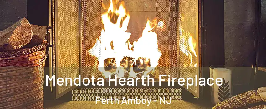  Mendota Hearth Fireplace Perth Amboy - NJ