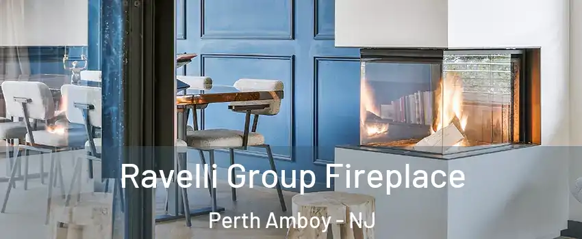 Ravelli Group Fireplace Perth Amboy - NJ